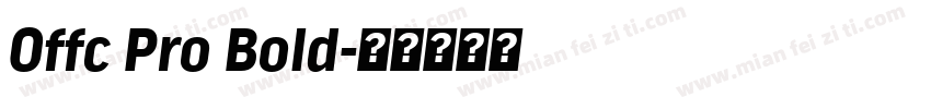 Offc Pro Bold字体转换